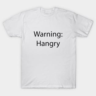 Funny Food Quote 5 T-Shirt